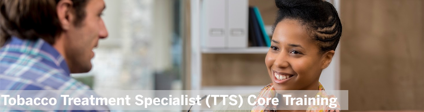Tobacco Treatment Specialist (TTS) Core Training Banner